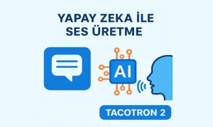 Tacotron 2 metinden insan sesine dönüştüren yapay zeka için kapak görseli. Üst kısımda Yapay Zeka ile Ses Üretme yazıyor. Altta ise Yapay Zeka Figürleri ve insan silüeti yer alıyor.