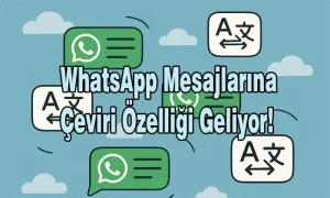 WhatsApp Mesaj Çeviri Özelliği Geldi! 19 Dilde Tek tuşla Çeviri WhatsApp mesajlarına çeviri özelliği geliyor başlıklı tanıtım görseli, bulut desenli arka plan ve çeviri ikonlarıyla.