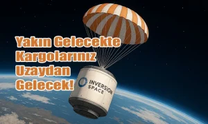 Uzaydan Kargo Teslimati 1 Saatte Kargo Teslimati Gercek Oluyor