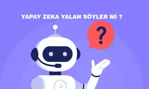 Mor arka plan üzerinde 'Yapay Zeka Yalan Söyler mi?' yazısı ve sağ elini kaldırmış, kulaklıklı, beyaz robotun yanında kırmızı soru işareti balonu