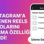 Instagram'a İzlenen Reels Vidolarını Bulma Özelliği duyurusunu gösteren görsel. “Instagram’a İzlenen Reels Vidolarını Bulma Özelliği Geldi!” yazısı ve bir telefon ekranında Reels izleme geçmişi bölümü yer alıyor.