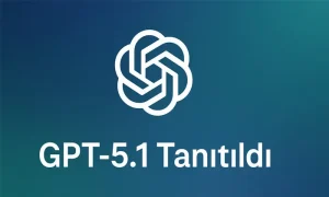 Modern bir arkaplan üzerinde OPENAI logosu ve altında GPT-5.1 Tanıtıldı başlığı yer alan görsel