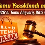 Temu yasaklandı mı? 2026'da Temu alışveriş bitti mi? Temu yasaklandı mı? 2026’da Temu alışveriş bitti mi sorusunu yansıtan, Temu alışveriş çantası ve tokmak görselli haber kapak görseli.