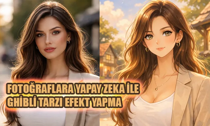 Yapay Zeka ile Ghibli Tarzı Fotoğraf Yapma kapak görseli.
